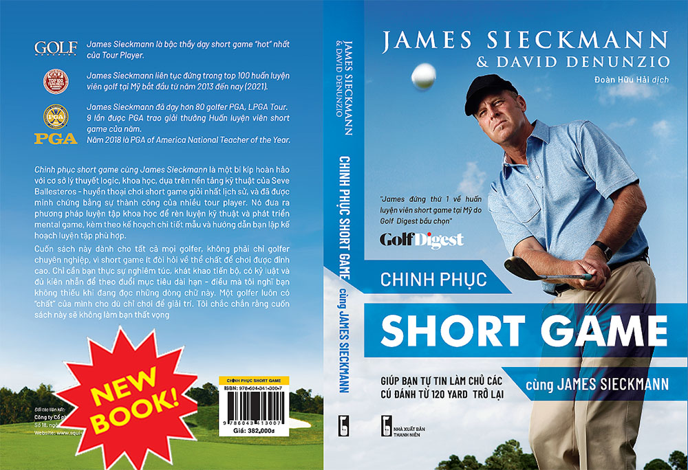 H2-Sách dạy golf tiếng việt - &quot;Chinh phục short game cùng James Sieckmann - Giúp bạn làm chủ các cú đánh từ 120 yard trở lại&quot;