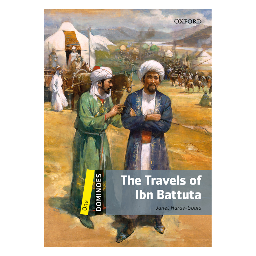 Oxford Dominoes Level 1: The Travels Of Ibn Battuta