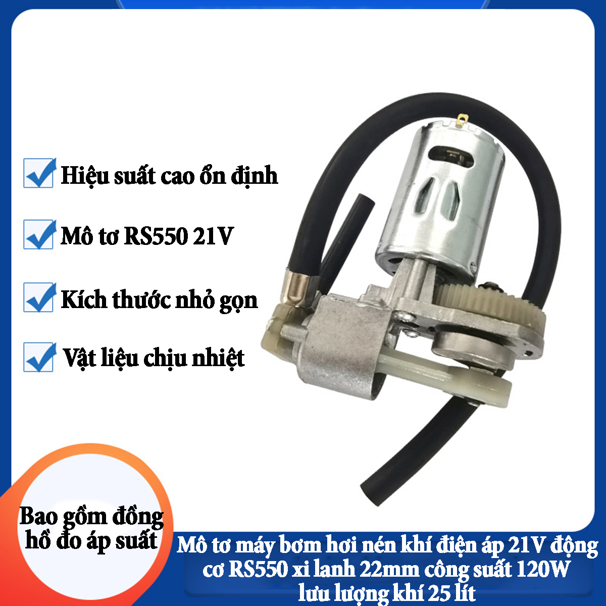 Mô tơ máy bơm hơi nén khí điện áp 21V sử dụng động cơ RS550 xi lanh 22mm công suất 120W lưu lượng khí 25 lít có đồng hồ áp suất