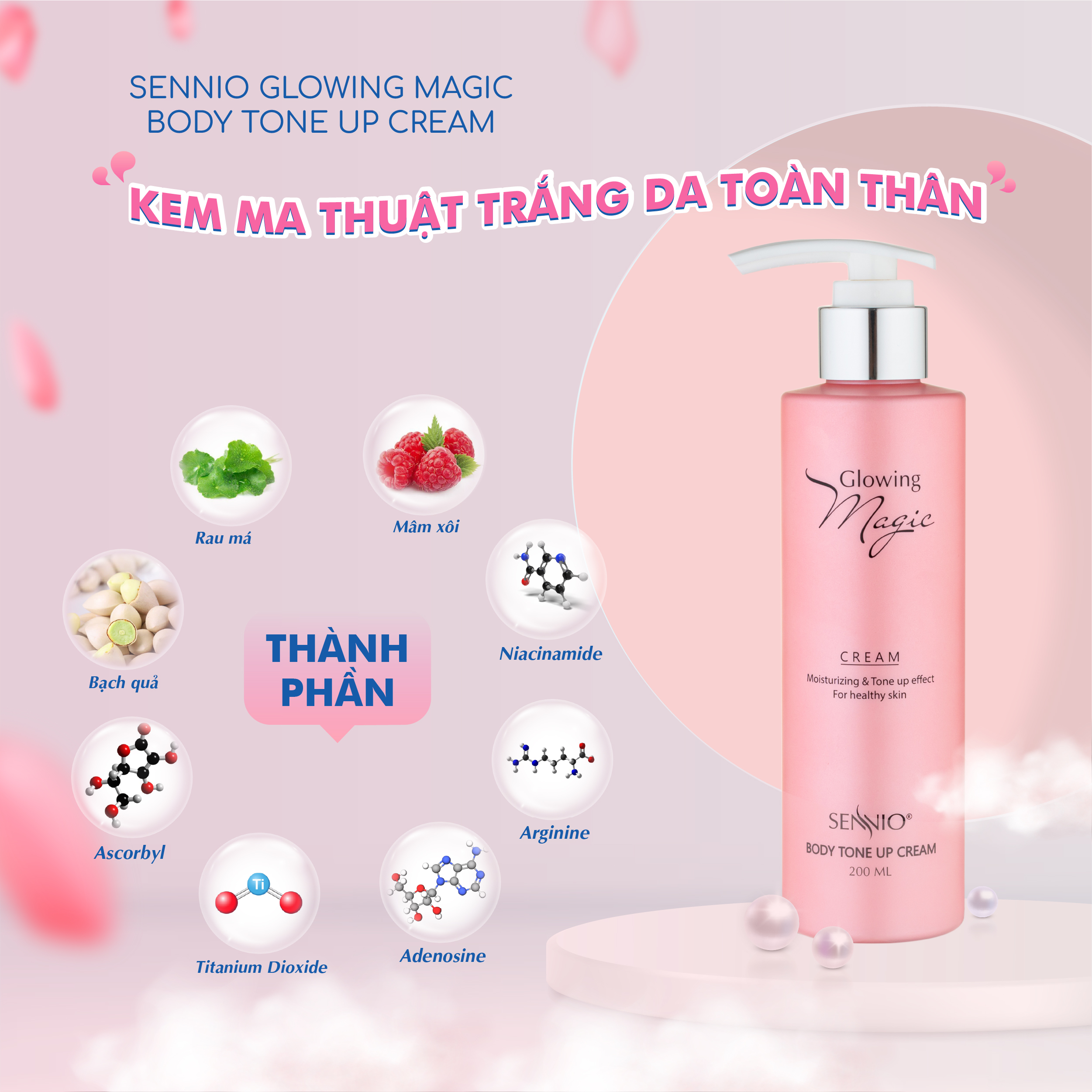 Kem body Sennio Glowing Magic Body Tone Up Cream dưỡng trắng da toàn thân 200ml SNO 502