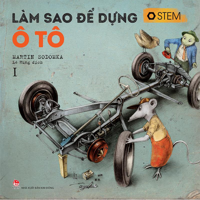 Kim Đồng - Làm sao để dựng ô tô