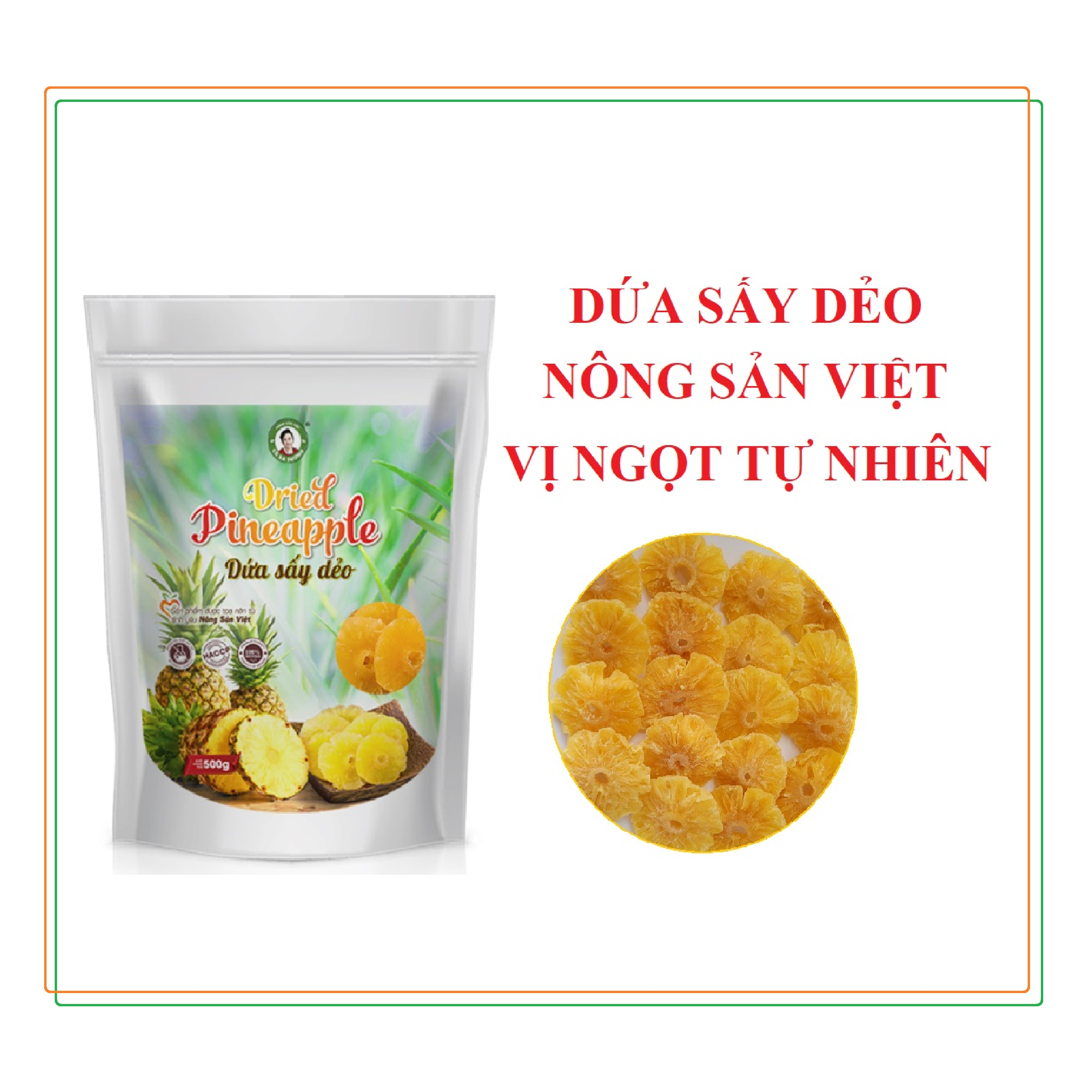 Ăn vặt siêu ngon - Dứa sấy dẻo - nguyên vị 100% tự nhiên - nông sản sạch