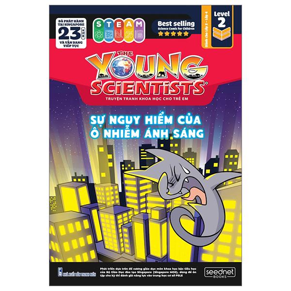The Young Scientist - Truyện Tranh Khoa Học Cho Trẻ Em - Level 2 - Tập 1: Sự Nguy Hiểm Của Ô Nhiễm Ánh Sáng