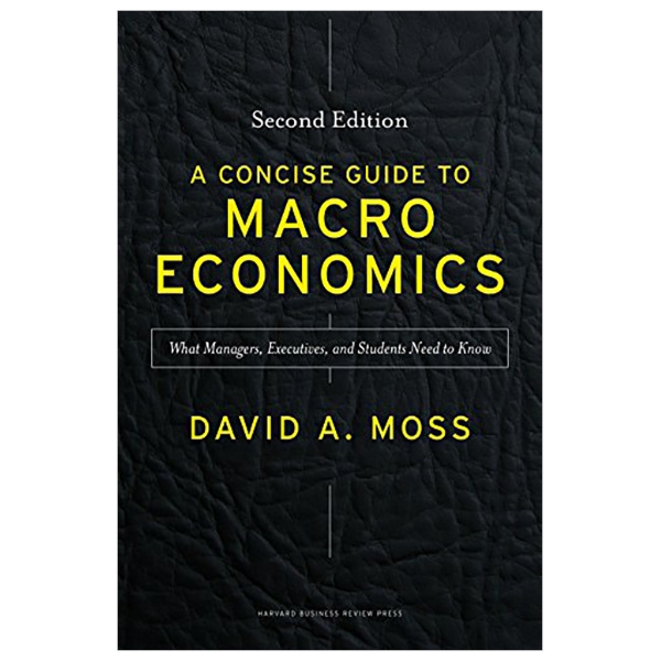 A Concise Guide to Macroeconomics, Second Edition