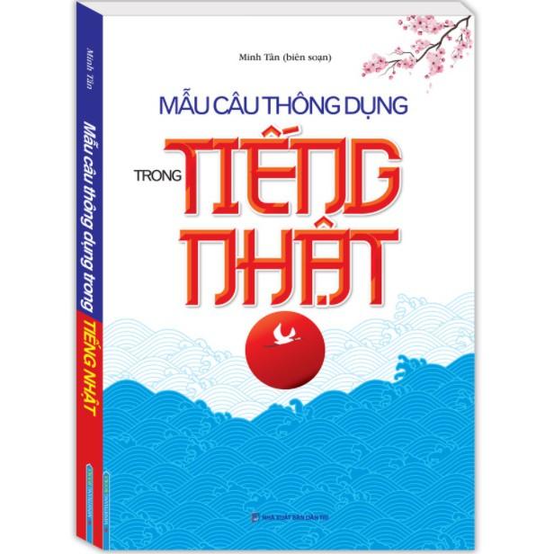 Sách - Mẫu câu thông dụng trong tiếng Nhật (bìa mềm)