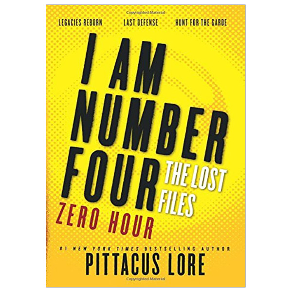 I Am Number Four: The Lost Files: Zero Hour (Lorien Legacies: The Lost Files)