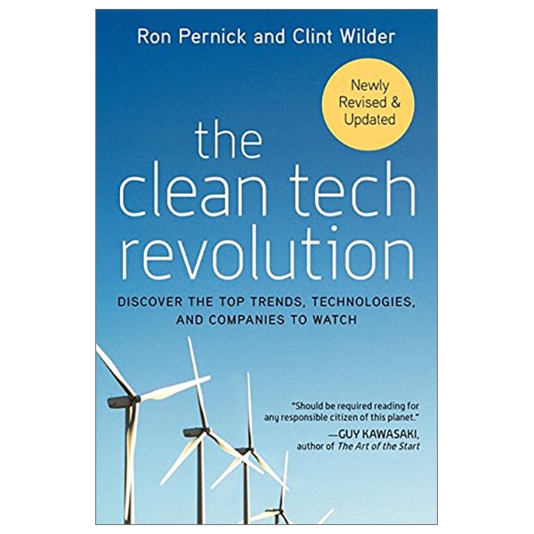 The Clean Tech Revolution: Discover the Top Technologies and Companies to Watch