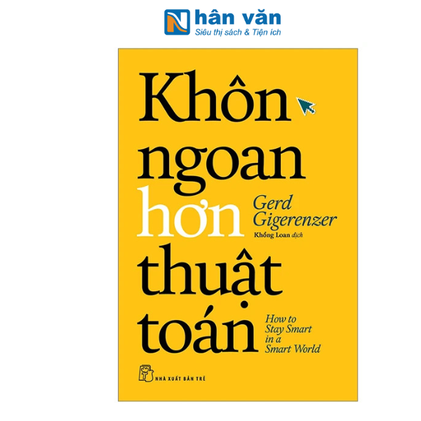 Khôn Ngoan Hơn Thuật Toán