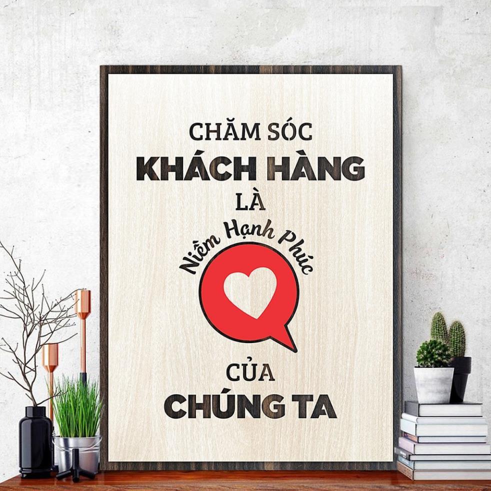 Tranh Gỗ Treo Tường TBIG062 Slogan Tạo Động Lực Trang Trí Phòng &quot;chăm sóc khách hàng là hạnh phúc của chúng