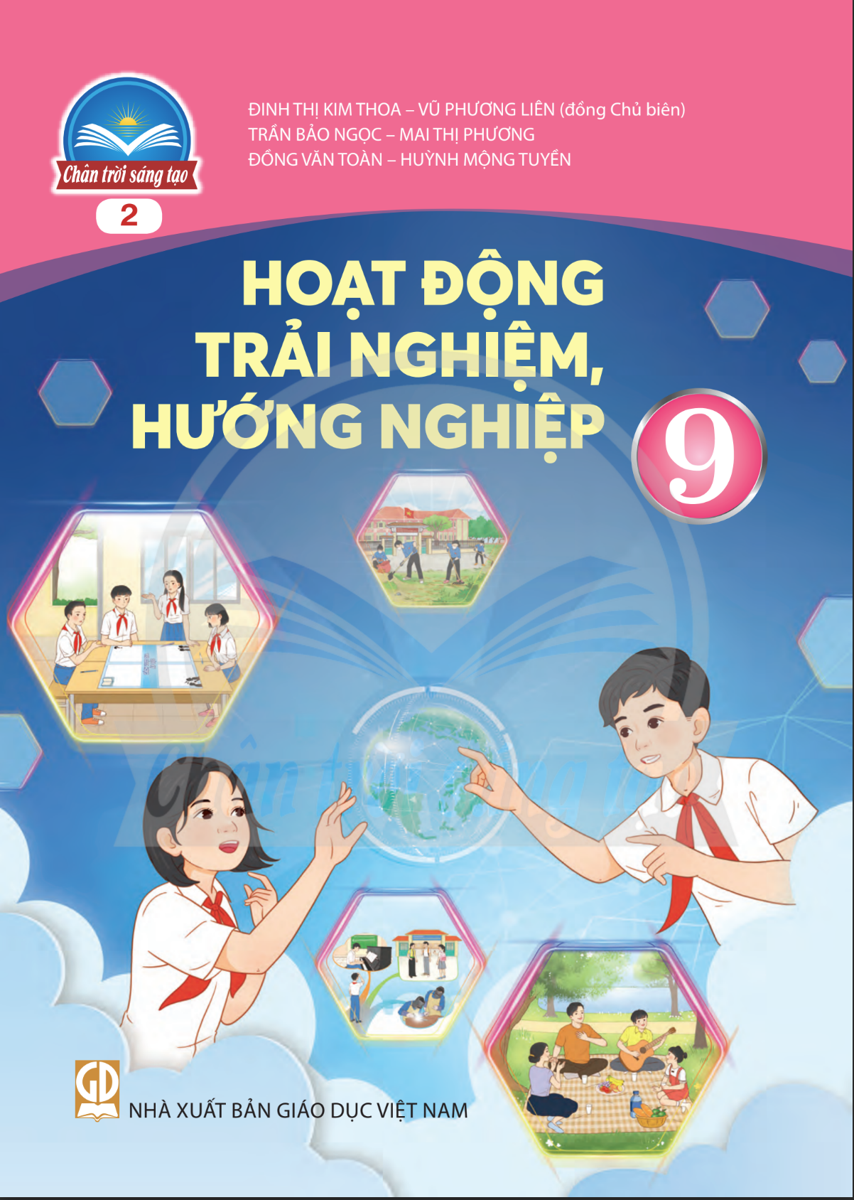 Sách giáo khoa Hoạt Động Trải Nghiệm, Hướng Nghiệp 9- 2- Chân Trời Sáng Tạo