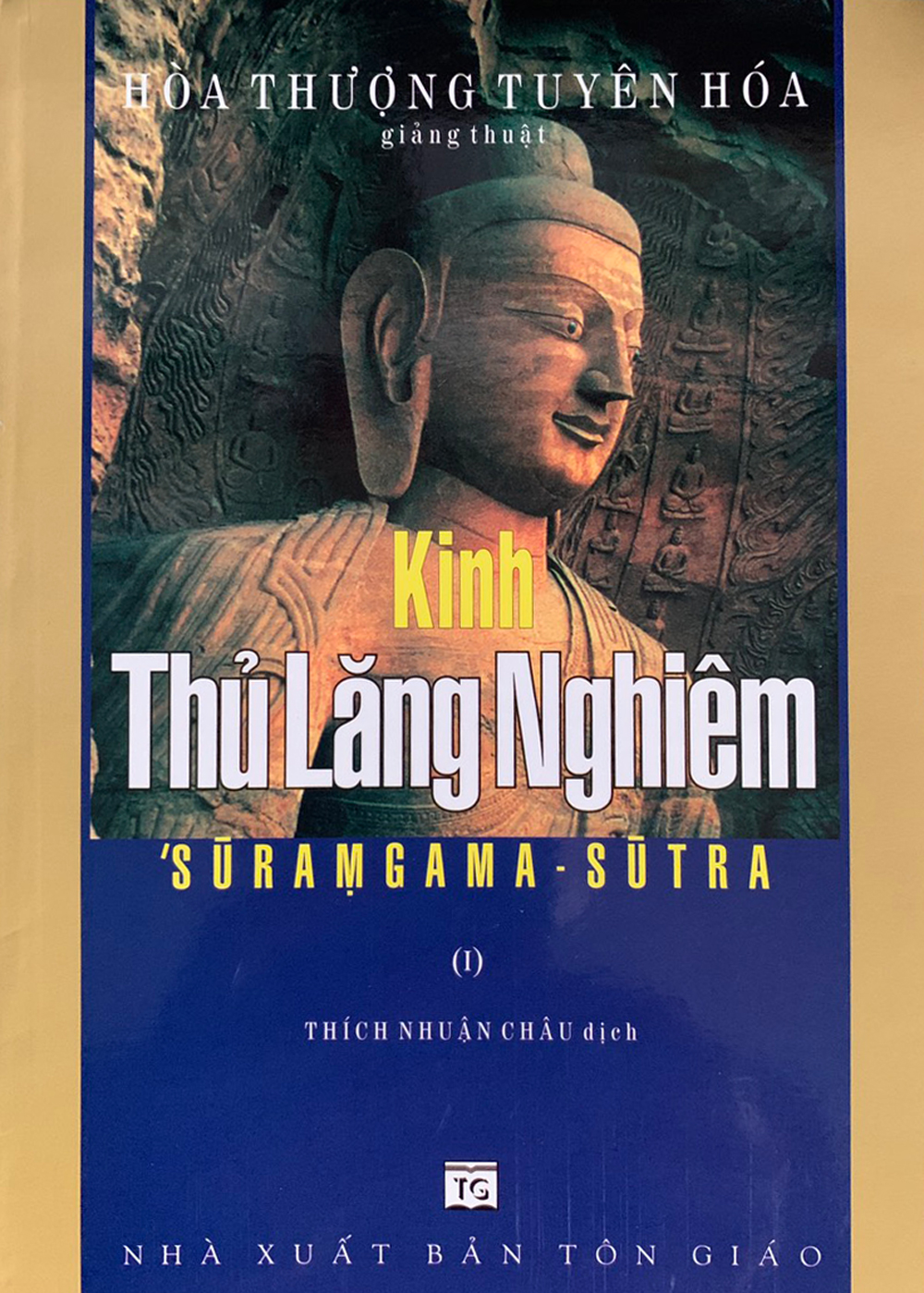 Kinh Thủ Lăng Nghiêm giảng thuật - Hoà Thượng Tuyên Hoá