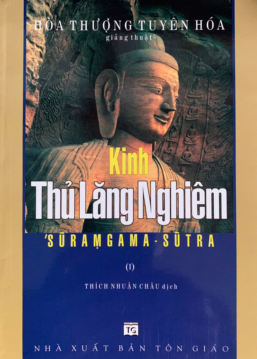 Kinh Thủ Lăng Nghiêm giảng thuật (trọn bộ 9 Tập) - Hoà Thượng Tuyên Hoá