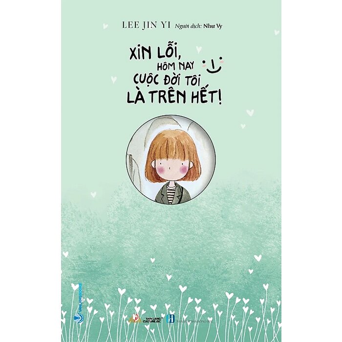 Xin Lỗi, Hôm Nay Cuộc Đời Tôi Là Trên Hết!