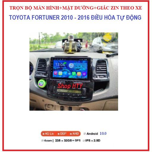 Màn hình DVD Android 9 inch+ Mặt Dưỡng cao cấp cho xe TOYOTA FORTUNER điều hòa cơ 2010-2016, màn dùng Wifi hoặc sim 4G.