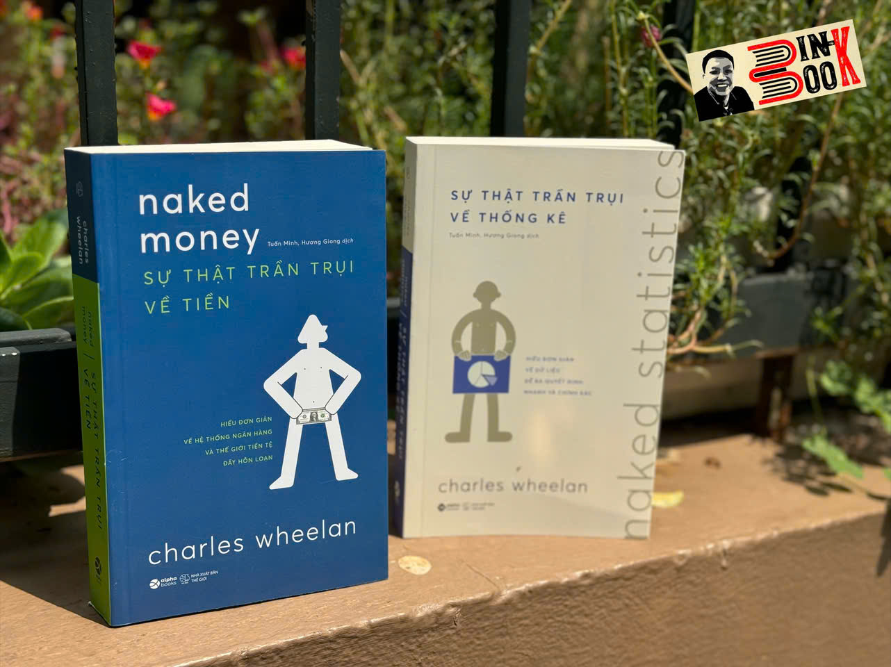 (Combo 2 cuốn) SỰ THẬT TRẦN TRỤI VỀ TIỀN &amp; SỰ THẬT TRẦN TRỤI VỀ THỐNG KÊ - Charles Wheelan – Tuấn Minh, Hương Giang dịch – Alphabooks – NXB Thế Giới