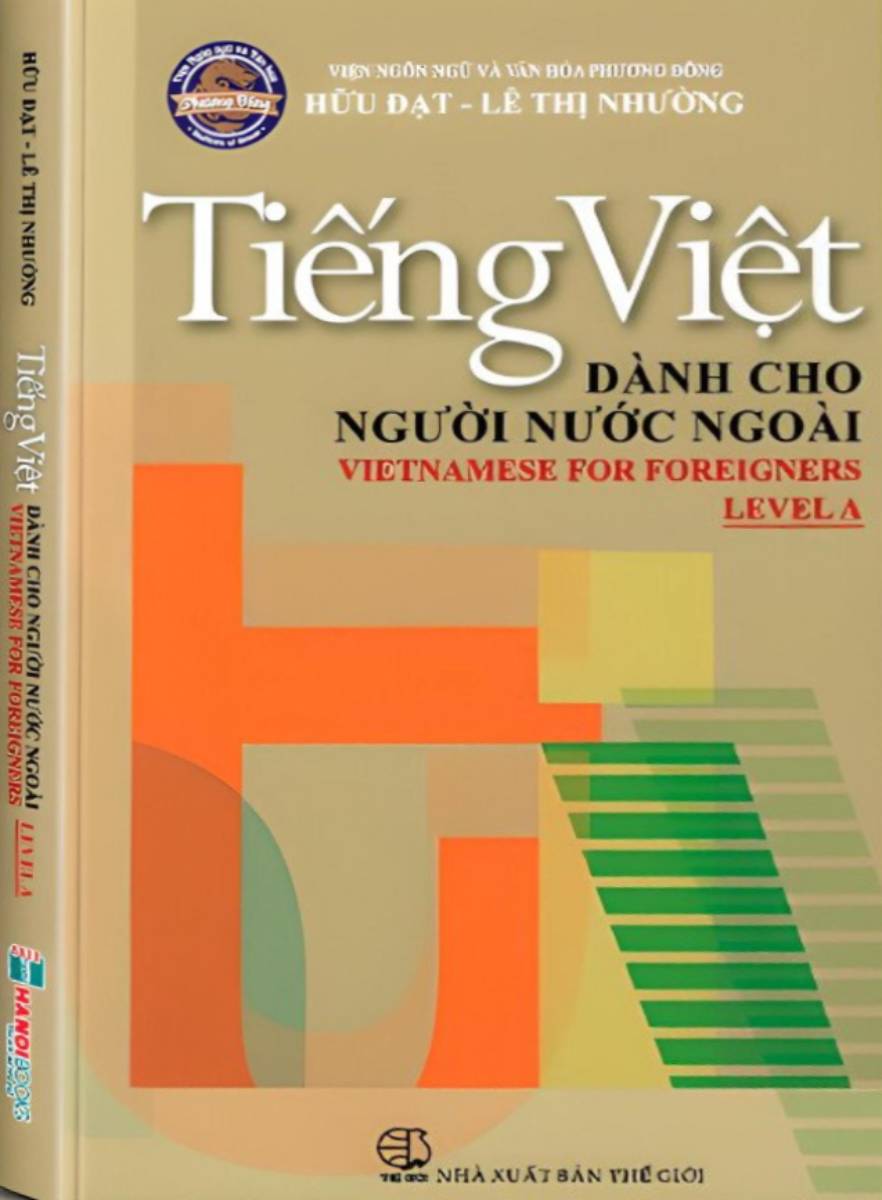 Tiếng Việt Dành Cho Người Nước Ngoài - Trình Độ A - HNB