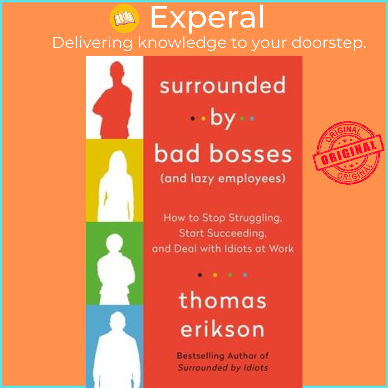Sách - Surrounded by Bad Bosses  : How to Stop Struggling, by Thomas Erikson
