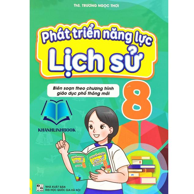 Sách - Phát Triển Năng Lực Lịch Sử 8 - Biên soạn theo chương trình GDPT mới