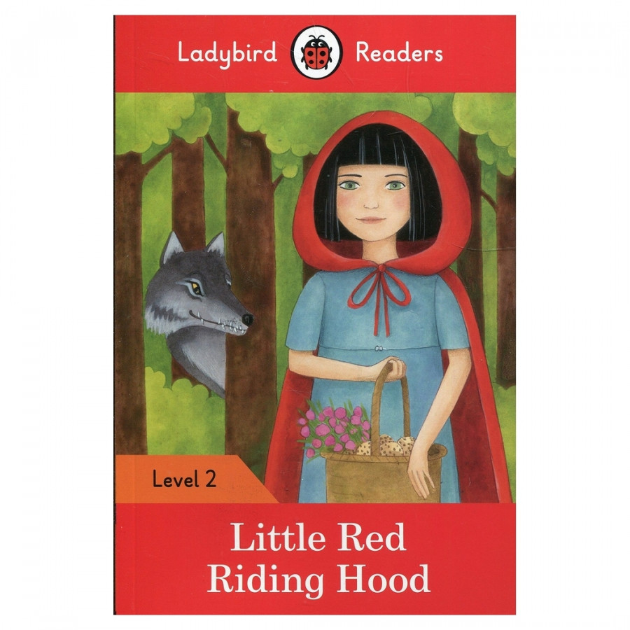 Ladybird Readers Level 2: Little Red Riding Hood