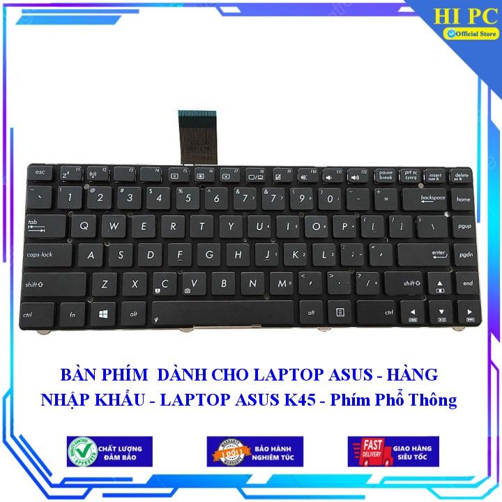 BÀN PHÍM DÀNH CHO LAPTOP ASUS K45 - Hàng Nhập Khẩu