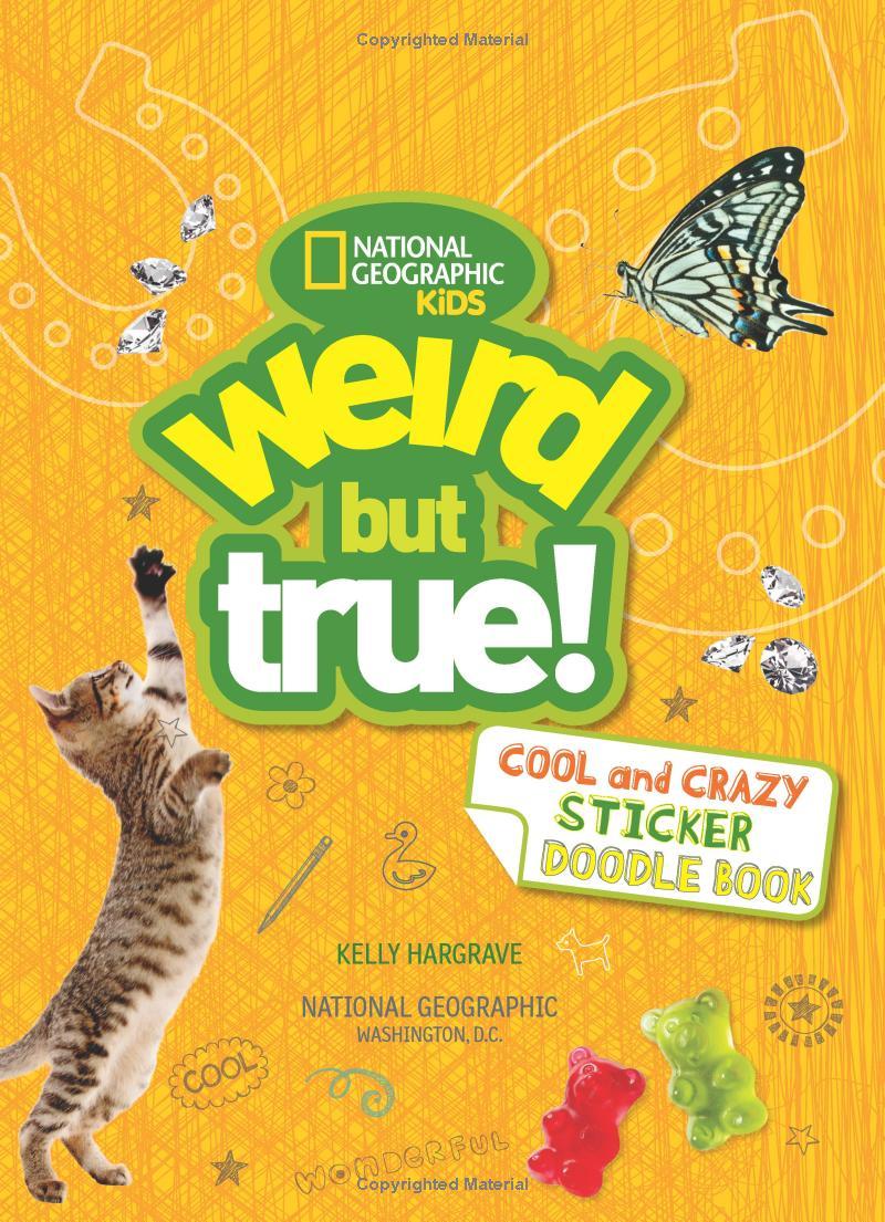 Weird But True! Cool And Crazy Sticker Doodle Book