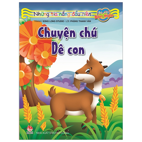 Những Tia Nắng Đầu Tiên: Chuyện Chú Dê Con (Tái Bản 2019)