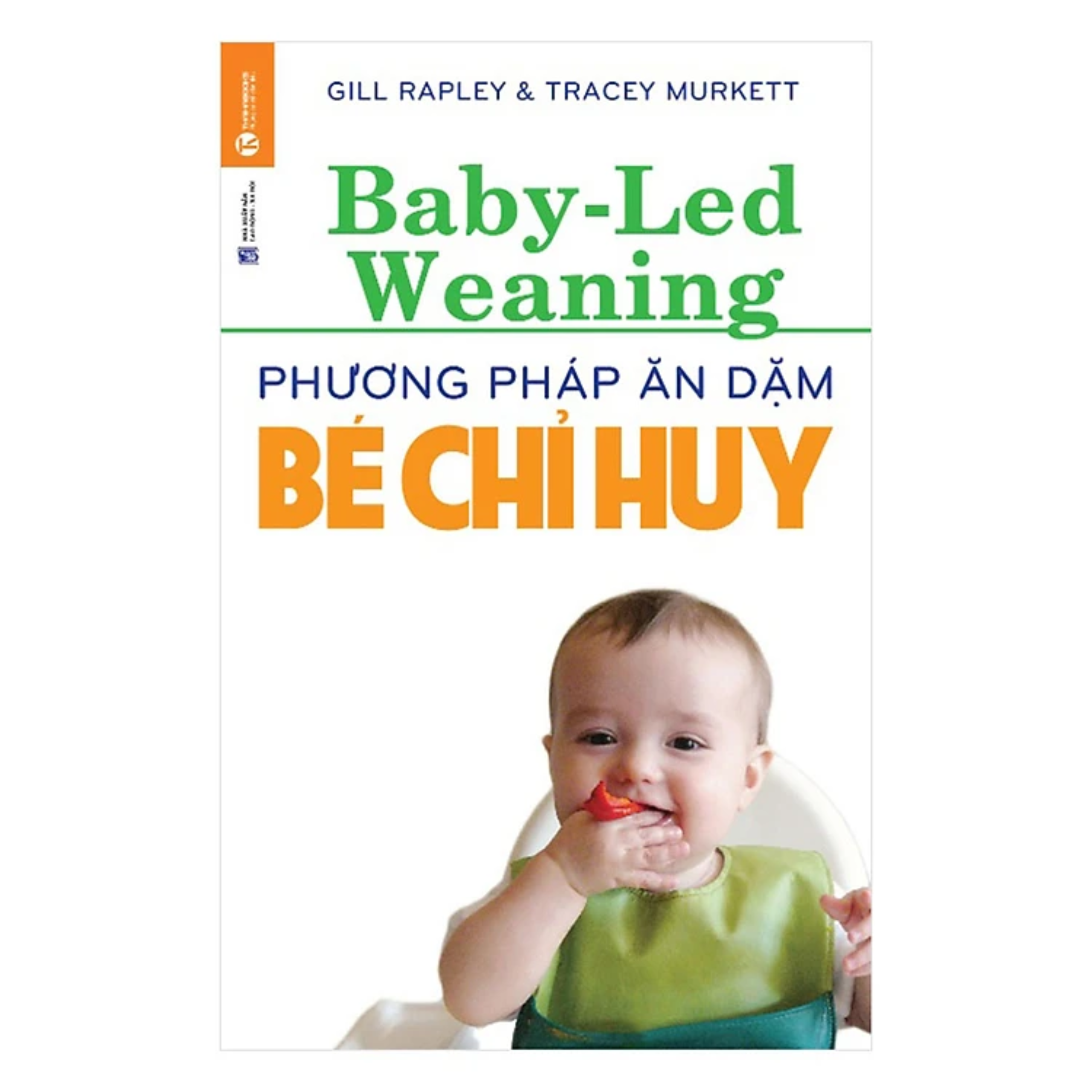 Combo Sách Hay Cho Các Bà Mẹ: Phương Pháp Dạy Con Không Đòn Roi + Phương Pháp Ăn Dặm Bé Chỉ Huy (Baby Led-Weaning) (Tái Bản) + Để Con Được Ốm (Tái Bản 2018) / Top Những Cuốn Sách Nuôi Dạy Con Hay Nhất