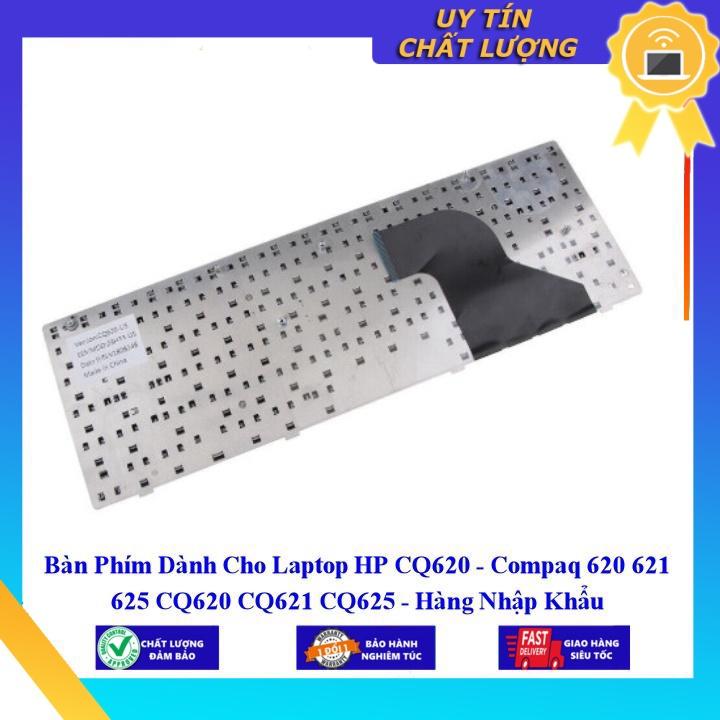 Bàn Phím dùng cho Laptop HP CQ620 - Compaq 620 621 625 CQ620 CQ621 CQ625  - Hàng Nhập Khẩu New Seal