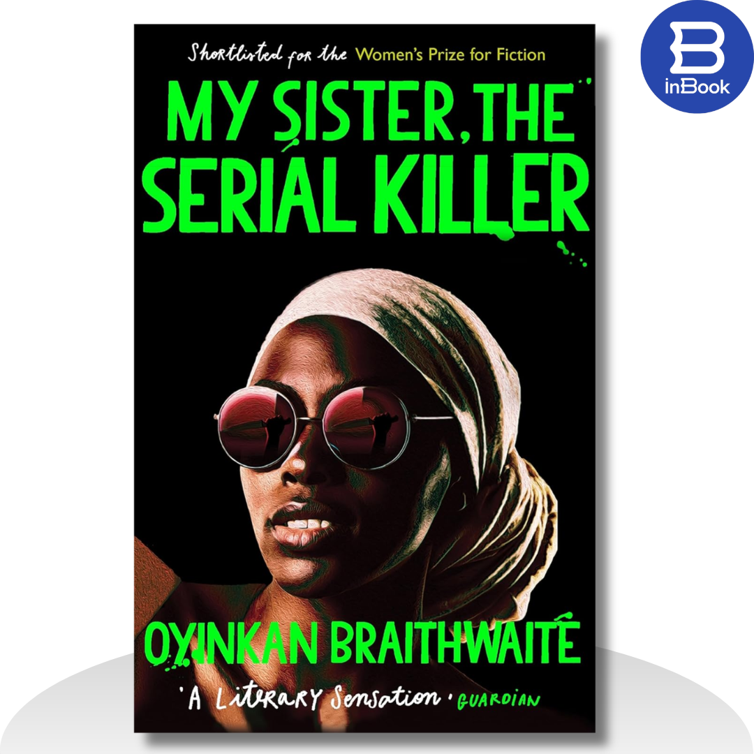 Sách tiếng Anh - My Sister The Serial Killer