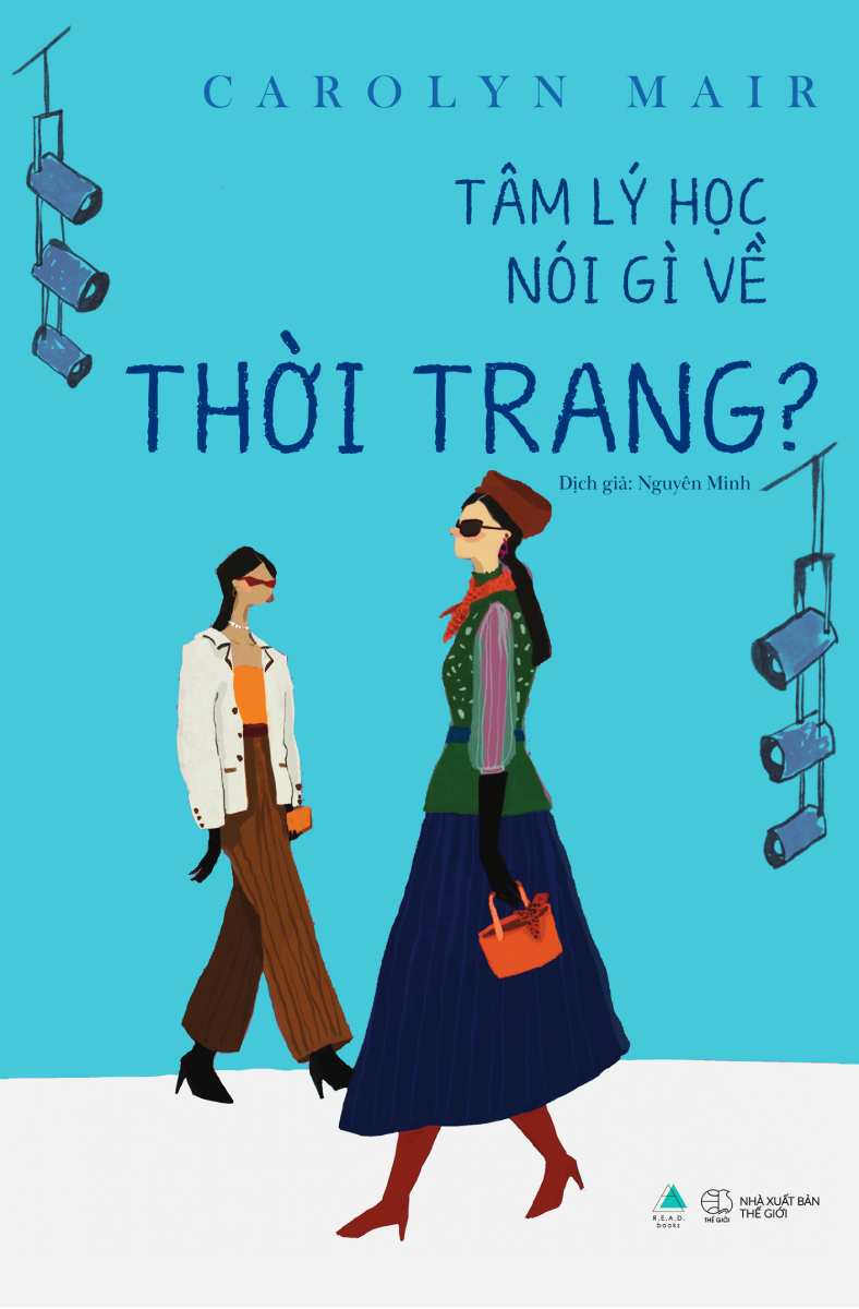 TÂM LÝ HỌC NÓI GÌ VỀ THỜI TRANG ?