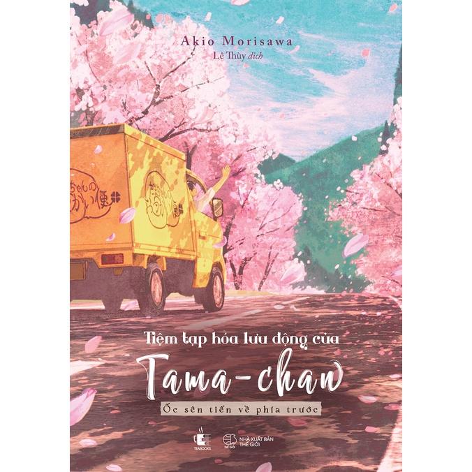 Sách Tiệm Tạp Hóa Lưu Động Của Tama-Chan - Ốc Sên Tiến Về Phía Trước - Skybooks - BẢN QUYỀN - Bản thường