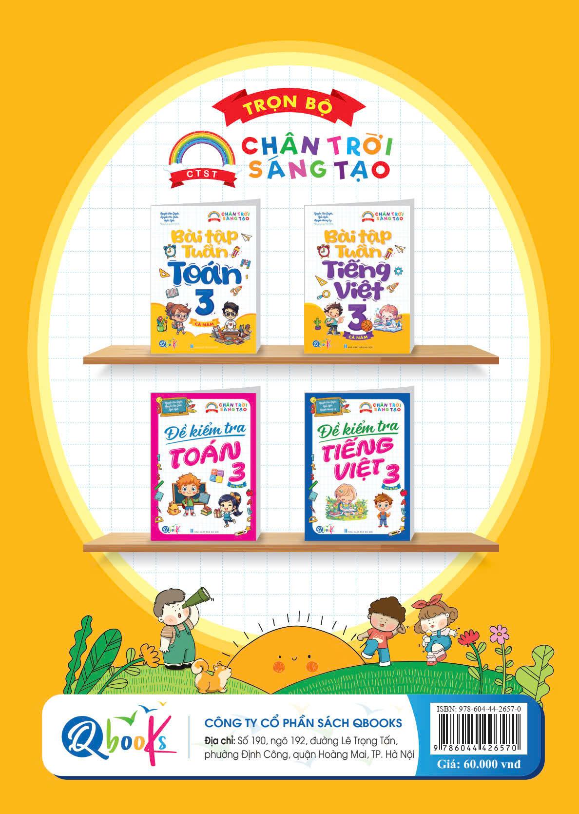 Bài Tập Tuần Tiếng Việt Lớp 3 - Cả Năm - Chân Trời Sáng Tạo - Bản Quyền