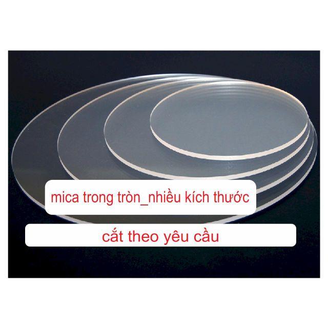 10 miếng Mica trong 2li cắt tròn nhiều kích thước