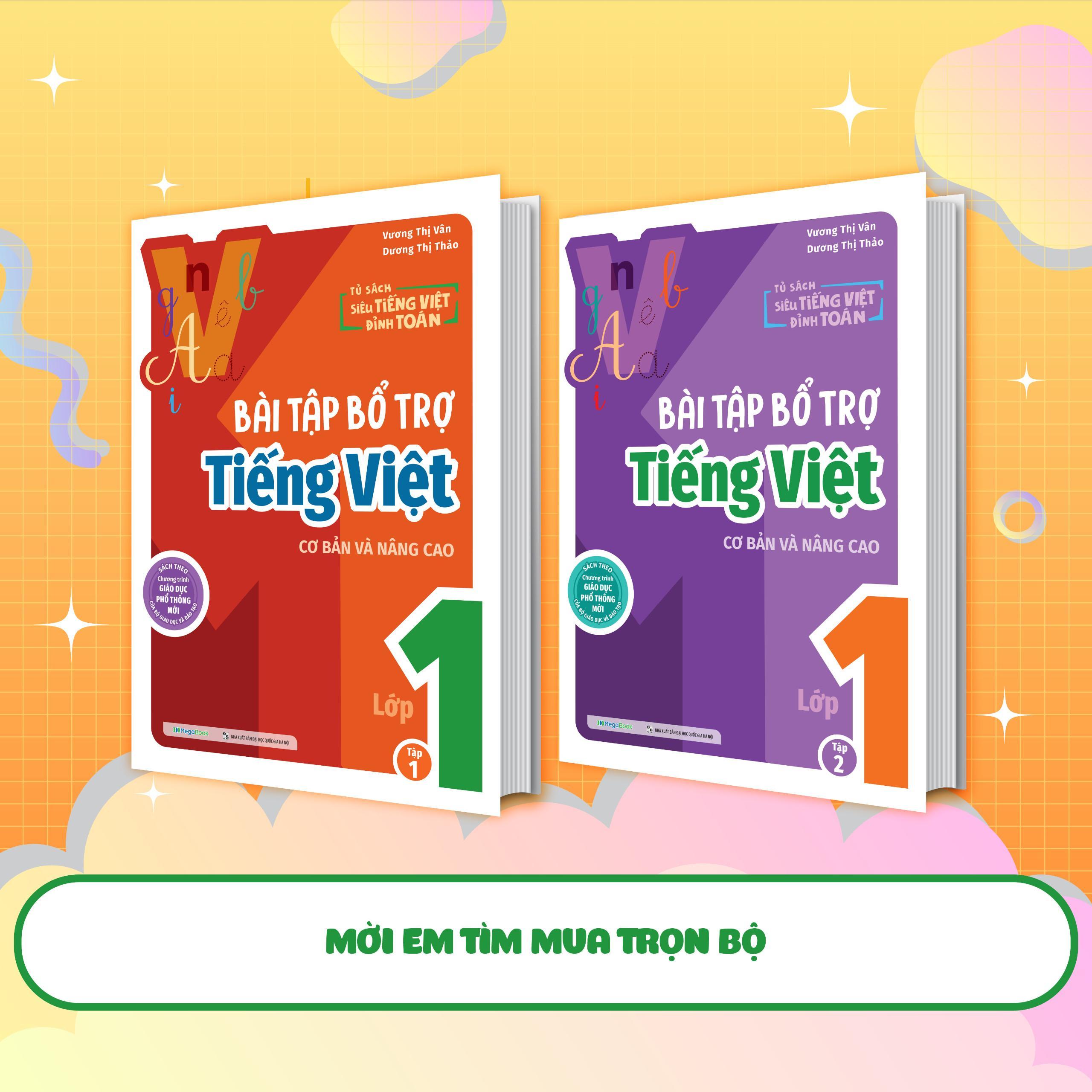 Sách - Bài Tập Bổ Trợ Tiếng Việt Cơ Bản Và Nâng Cao Lớp 1 - Combo 2 Tập - Megabook