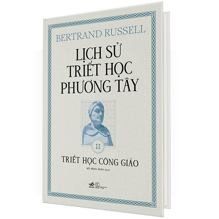Lịch Sử Triết Học Phương Tây - Tập 2: Triết Học Công Giáo