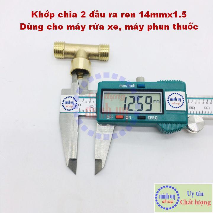 Khớp chia 2 đầu ra ren 14mmx1.5 Dùng cho máy rửa xe, máy phun t.huốc -T/Y14