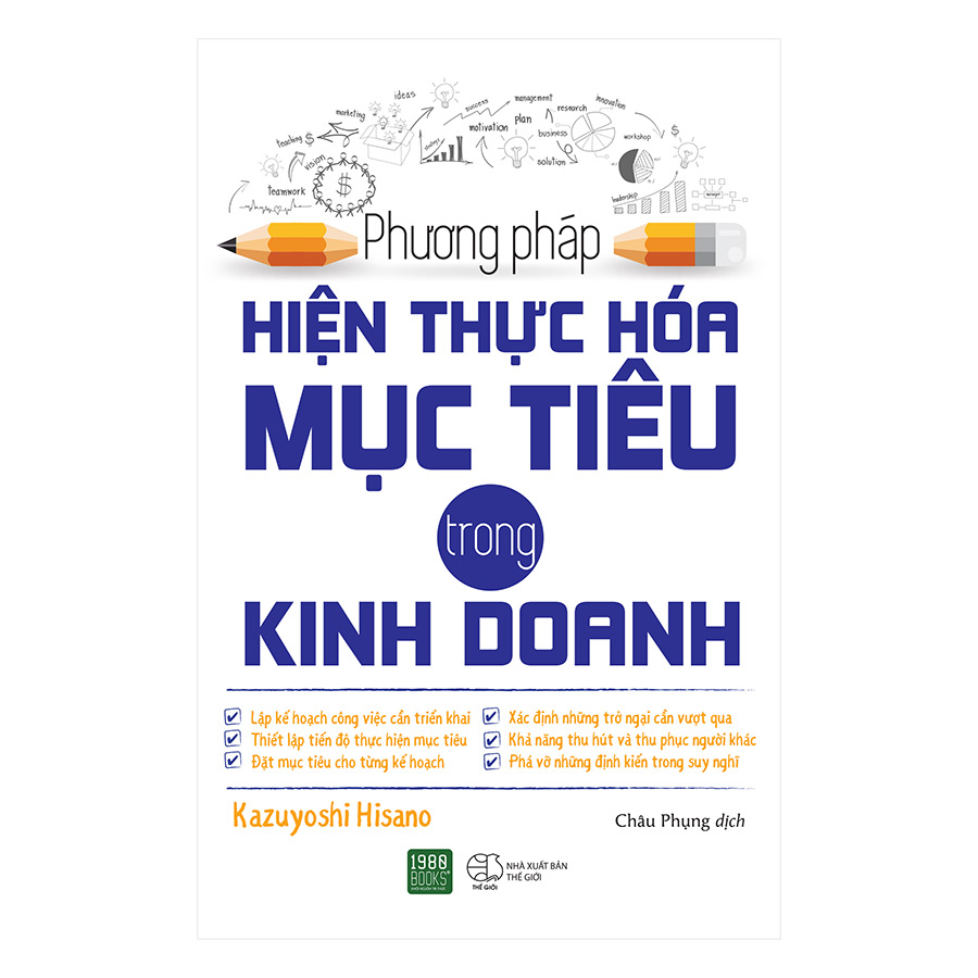 Combo Kỹ Năng Quản Lý Dự Án Hiệu Quả + Phương Pháp Hiện Thực Hóa Mục Tiêu Trong Kinh Doanh