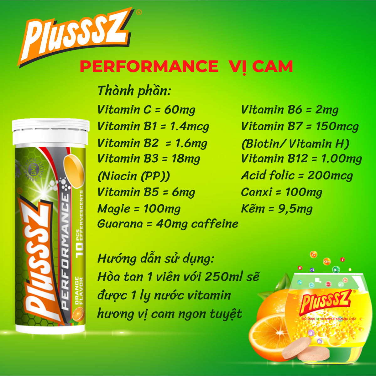 Viên sủi Plusssz Performance vị cam không đường cung cấp 13 vitamin và khoáng chất, bổ sung cafein từ Guarana hỗ trợ tăng cường sức đề kháng