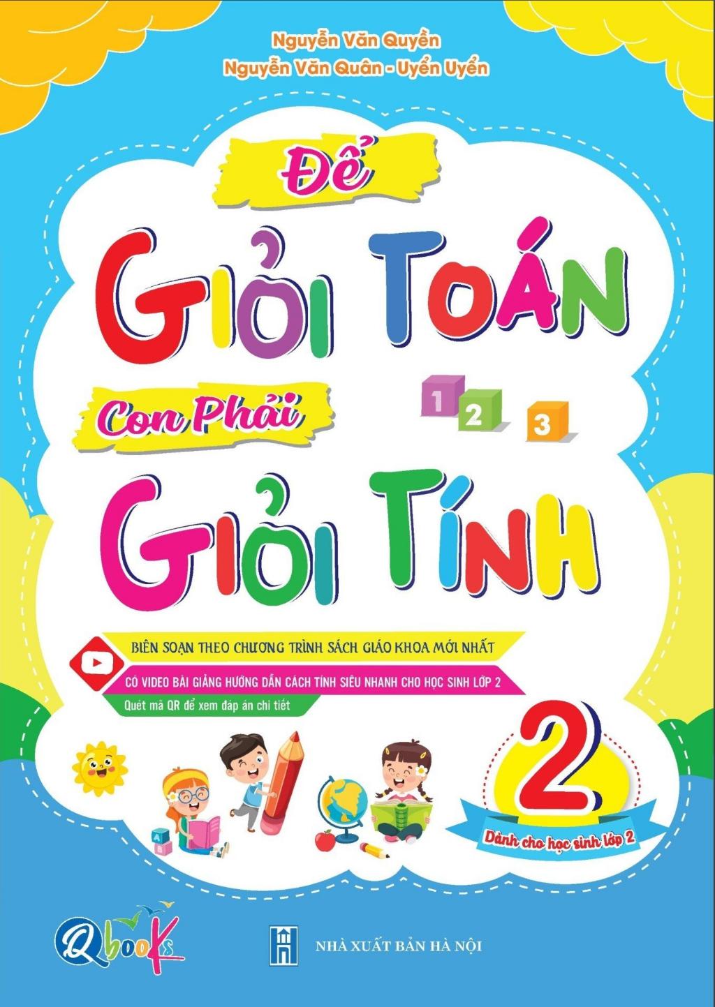 Để Giỏi Toán Con Phải Giỏi Tính 2 - Dành cho học sinh lớp 2 (1 cuốn) - Bản Quyền