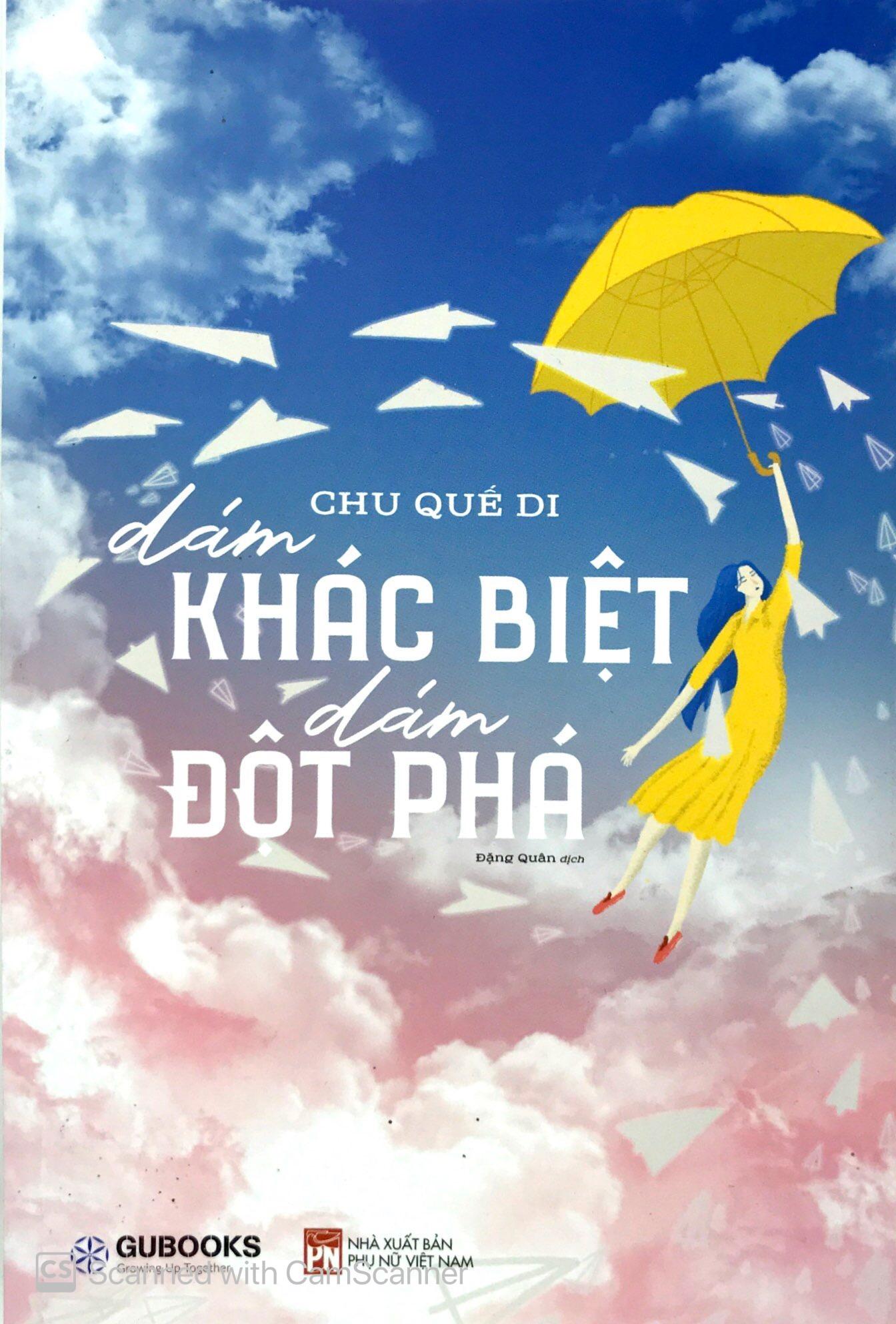 Dám Khác Biệt, Dám Đột Phá