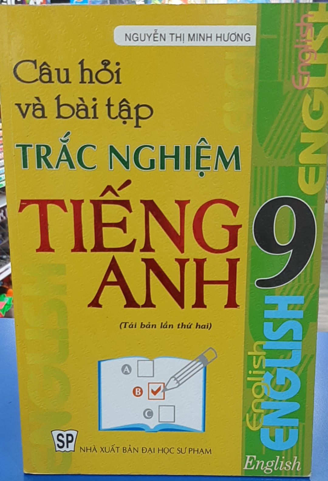 Câu hỏi và bài tập trắc nghiệm Tiếng Anh 9