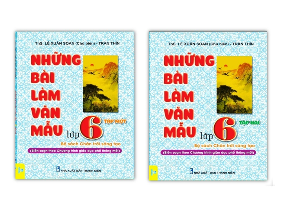 Sách - Những bài làm văn mẫu lớp 6 ( T1 + T2 ) bộ chân trời sáng tạo