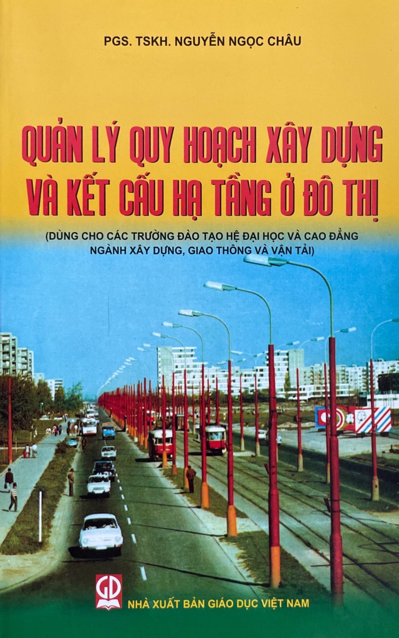 Quản Lý Quy Hoạch Xây Dựng Và Kết Cấu Hạ Tầng Ở Đô Thị