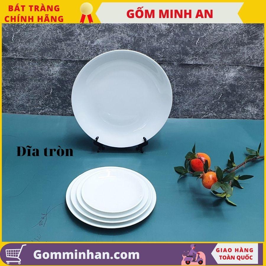 Đĩa sứ Trắng Bát Tràng Cao Cấp- Gốm Sứ Bát Tràng- Gốm Minh An- Hàng Khử