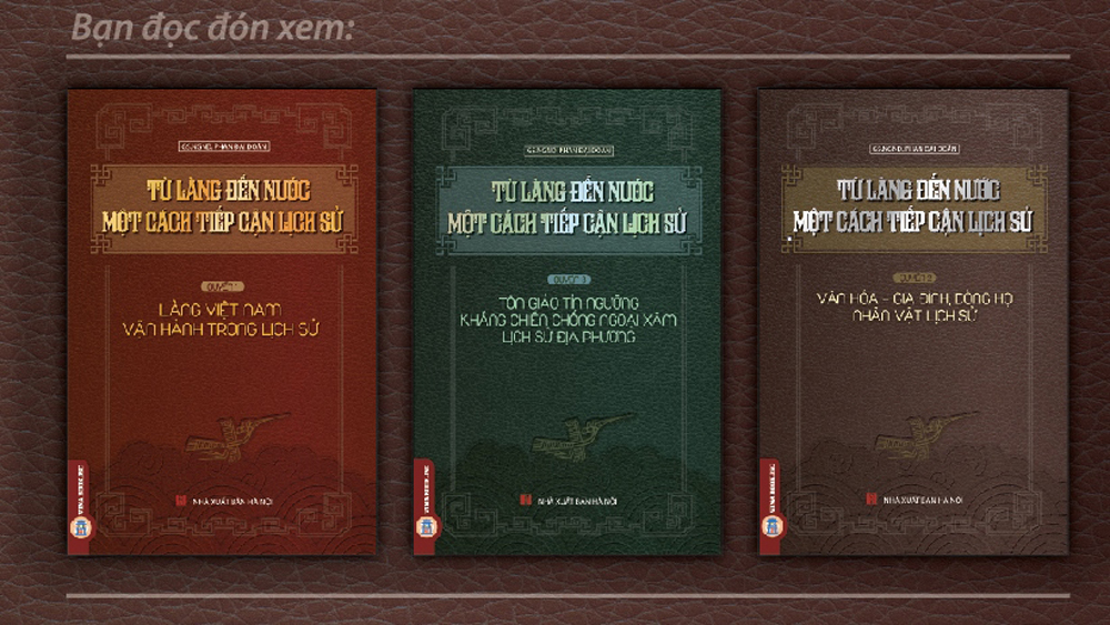 Từ Làng Đến Nước Một Cách Tiếp Cận Lịch Sử Quyển 2 - Văn Hóa, Gia Đình, Dòng Họ Nhân Vật Lịch Sử