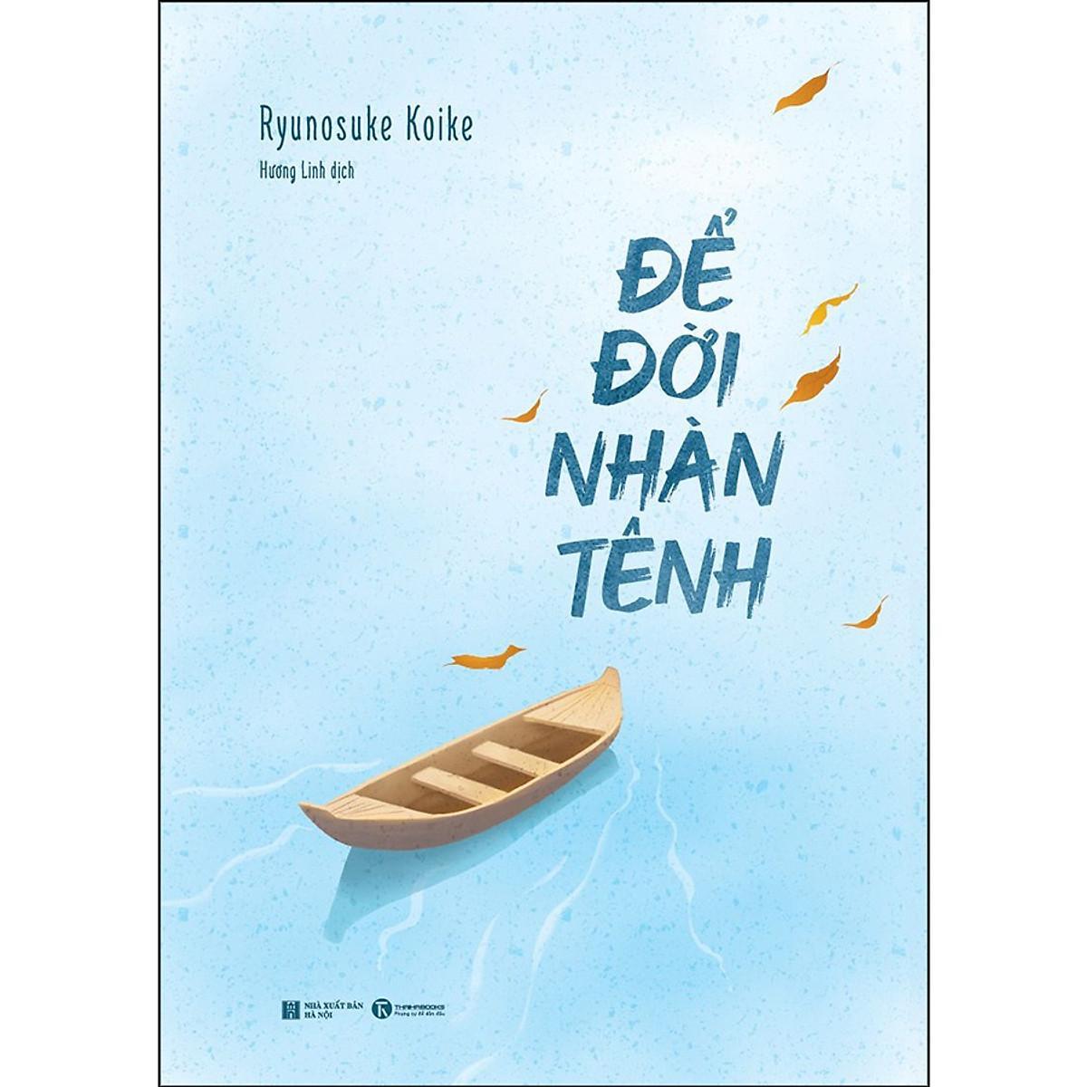 Sách - Để Đời Nhàn Tênh - Thái Hà Books