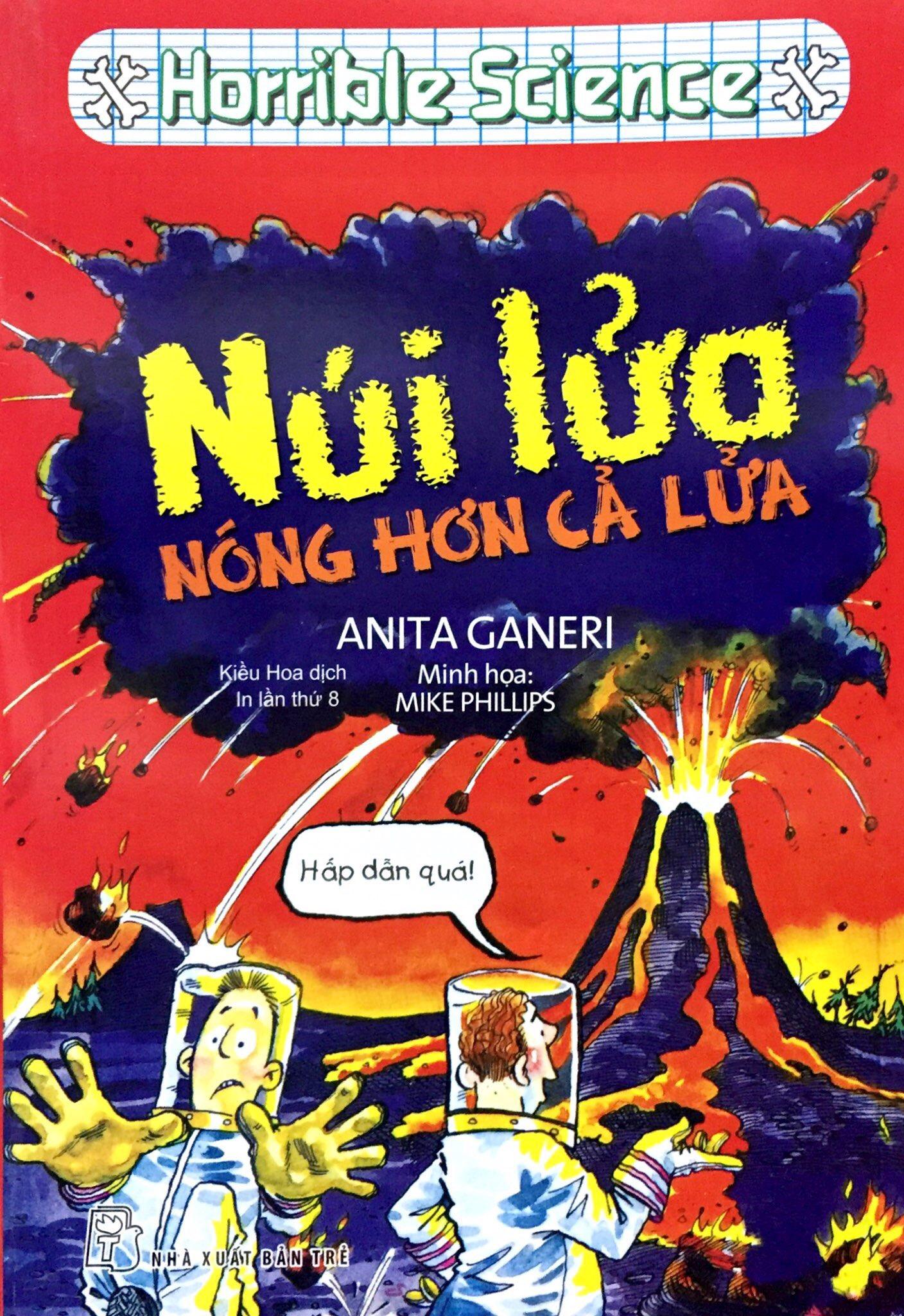 Núi Lửa Nóng Hơn Cả Lửa (Tái Bản 2017)