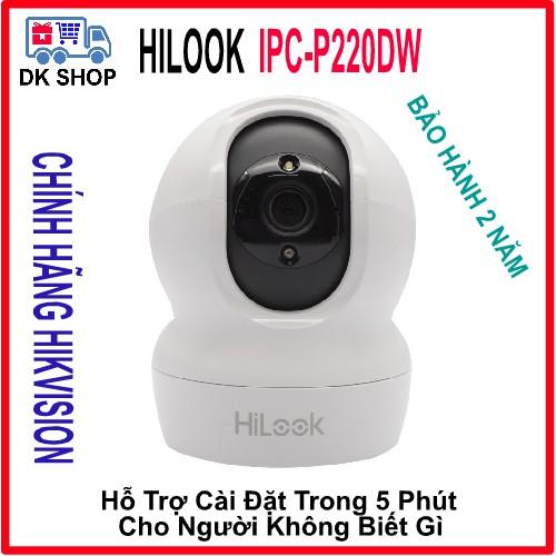Camera Wifi Hikvision - Hilook IPC-P220-D/W ( 2.0MP -1080p) – Chính Hãng Bảo Hành 24TH - Quay 360 - Đàm Thoại 2 Chiều.