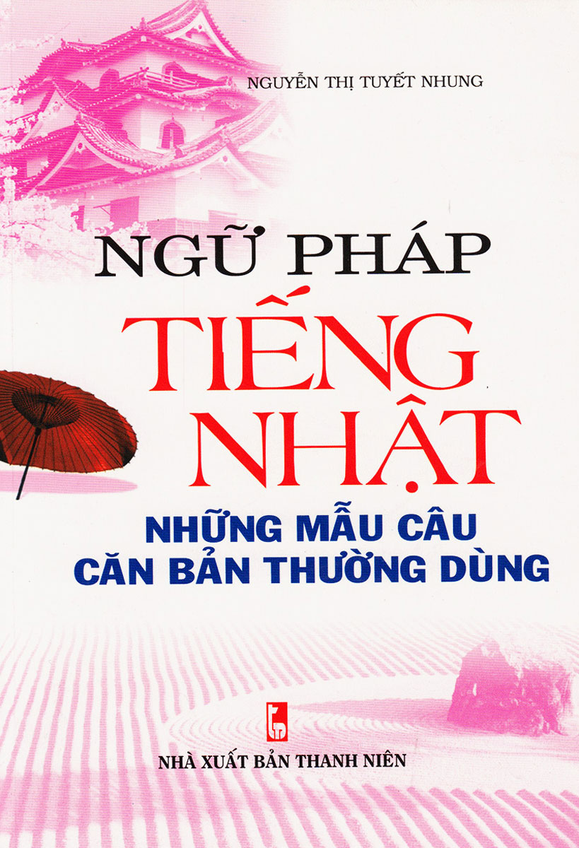 Ngữ Pháp Tiếng Nhật - Những Mẫu Câu Căn Bản Thường Dùng_QV