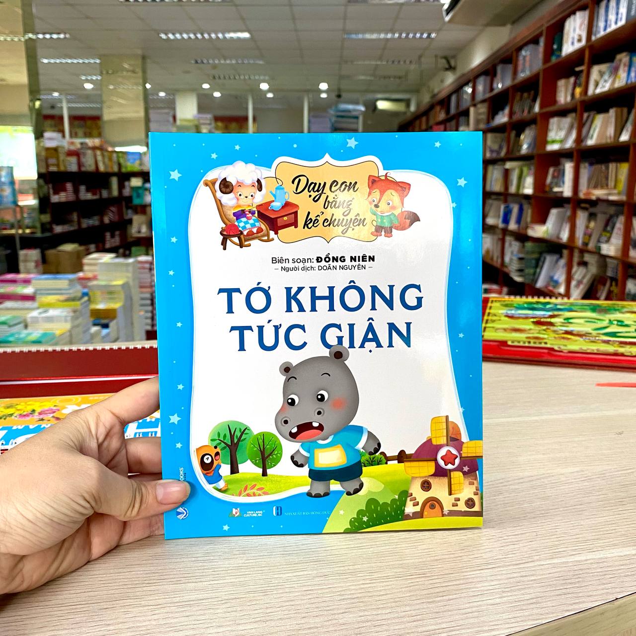 Dạy Con Bằng Kể Chuyện - Tớ Không Tức Giận - Vanlangbooks